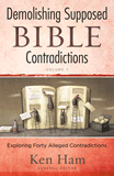 Demolishing Supposed Bible Contradictions Volume 1